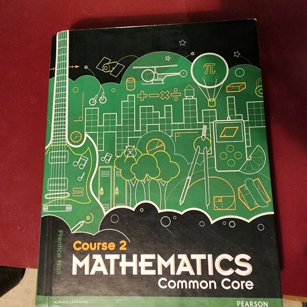 Course 2 Mathematics Common Core Student Edition Hardcover Book (See Description
